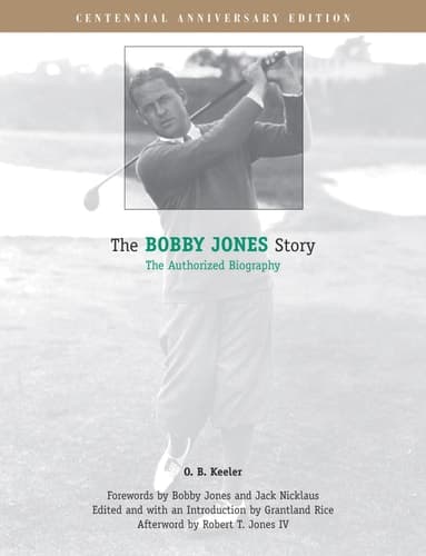 Cover of The Bobby Jones Story The Authorized Biography