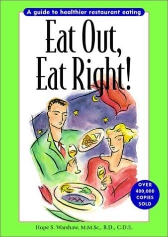 Cover of Eat Out, Eat Right! A Guide to Healthier Restaurant Eating