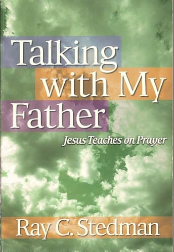 Cover of Talking with My Father Jesus Teaches on Prayer