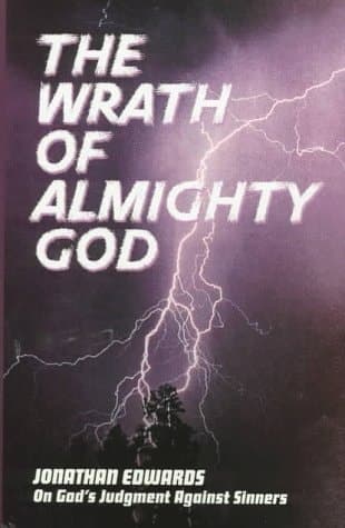 Cover of The Wrath of Almighty God Jonathan Edwards on God's Judgment Against Sinners
