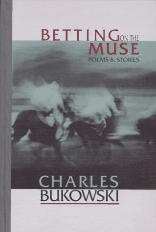 Cover of Betting on the Muse Poems & Stories