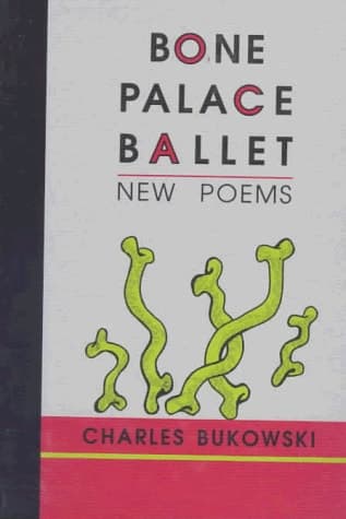 Cover of Bone Palace Ballet New Poems