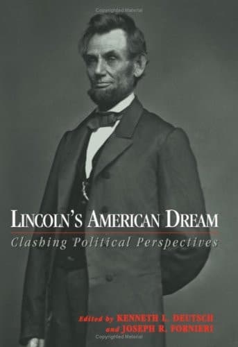 Cover of Lincoln's American Dream: Clashing Political Perspectives