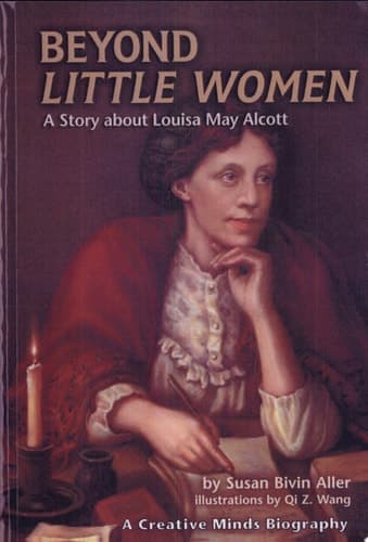 Cover of Beyond Little Women A Story about Louisa May Alcott