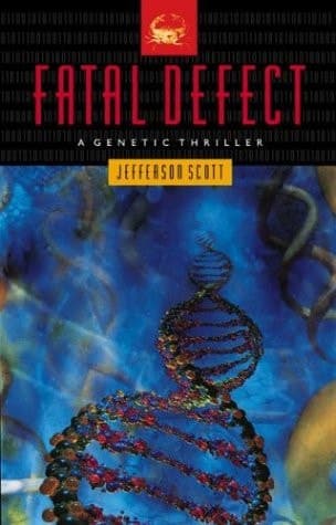 Cover of Fatal Defect A Genetic Thriller