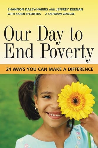Cover of Our Day to End Poverty 24 Ways You Can Make a Difference