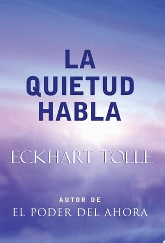 Cover of La Quietud Habla / Stillness Speaks