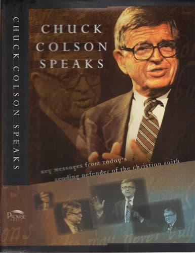 Cover of Chuck Colson Speaks Twelve Key Speeches by America's Foremost Christian Thinker