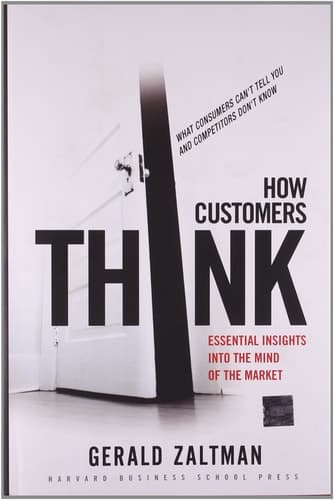Cover of How Customers Think Essential Insights Into the Mind of the Market