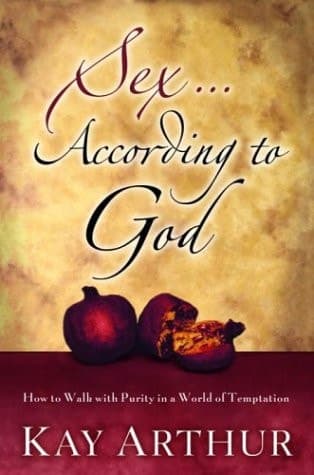 Cover of Sex According to God How to Walk with Purity in a World of Temptation