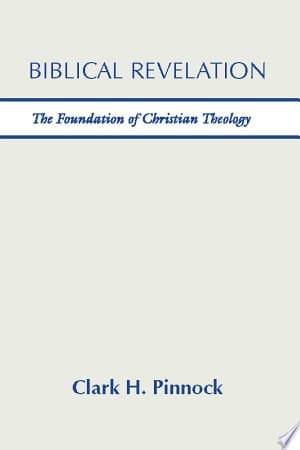 Cover of Biblical Revelation The Foundation of Christian Theology
