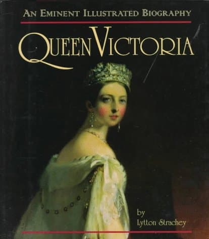 Cover of Queen Victoria: An Eminent Illustrated Biography