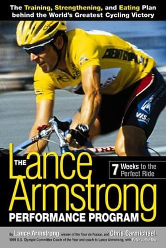 Cover of The Lance Armstrong Performance Program 7 Weeks to the Perfect Ride