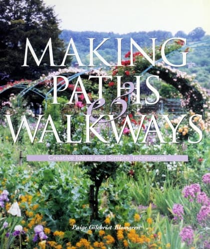 Cover of Making Paths & Walkways: Creative Ideas and Simple Techniques