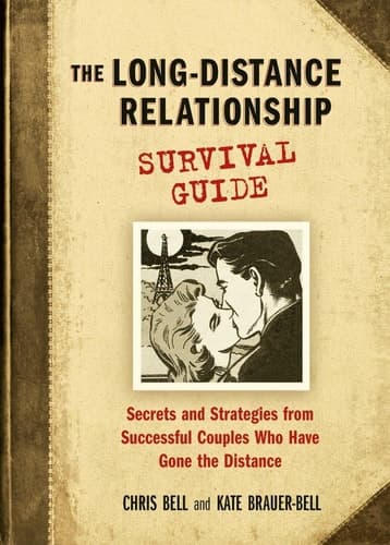 Cover of The Long-Distance Relationship Survival Guide