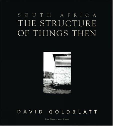 Cover of South Africa The Structure of Things Then