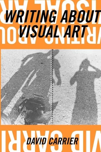 Cover of Writing about Visual Art (Aesthetics Today)