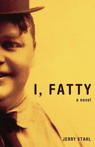 Cover of I, Fatty A Novel