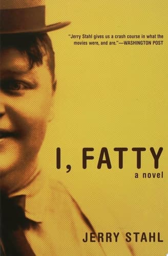 Cover of I, Fatty A Novel