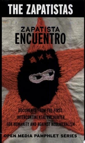 Cover of Zapatista Encuentro Documents from the 1996 Encounter for Humanity and Against Neoliberalism