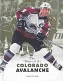 Cover of The History of the Colorado Avalanche