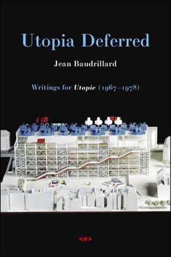 Cover of Utopia Deferred: Writings from Utopie (1967-1978) (Semiotext(e) / Foreign Agents)