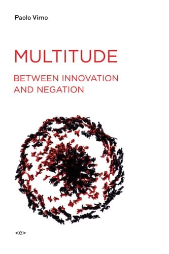 Cover of Multitude between Innovation and Negation