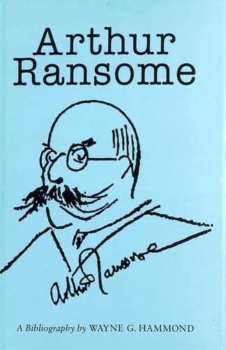 Cover of Arthur Ransome: A Bibliography (Winchester Bibliographies of 20th Century Writers)