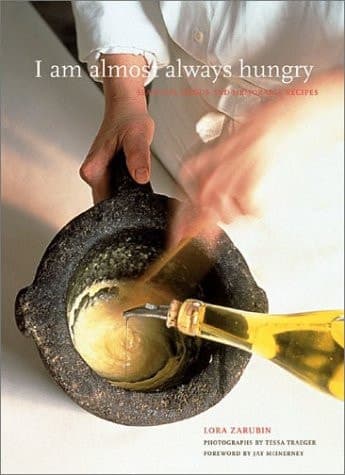 Cover of I Am Almost Always Hungry Seasonal Menus and Memorable Recipes