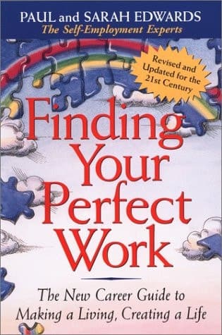 Cover of Finding Your Perfect Work The New Career Guide to Making a Living, Creating a Life