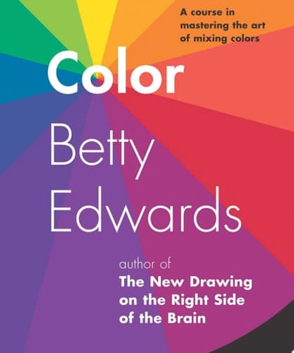 Cover of Color A Course in Mastering the Art of Mixing Colors