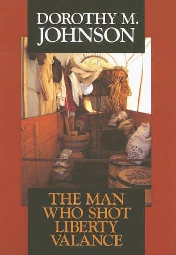 Cover of The Man who Shot Liberty Valance
