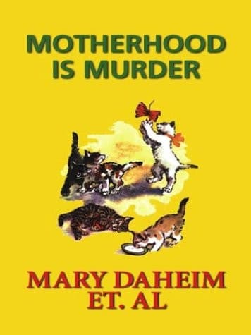 Cover of Motherhood is Murder