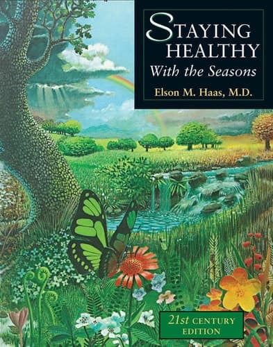 Cover of Staying Healthy with the Seasons 21st-Century Edition