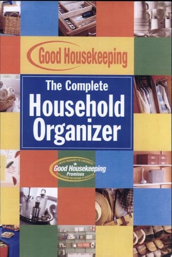 Cover of Good Housekeeping the Complete Household Organizer