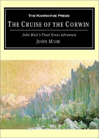 Cover of The Cruise of the Corwin Muir's Final Great Journey