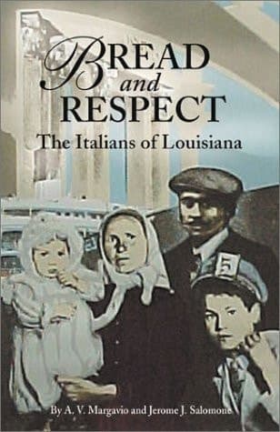 Cover of Bread and Respect The Italians of Louisiana
