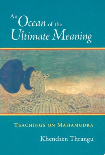 Cover of An Ocean of the Ultimate Meaning Teachings on Mahamudra