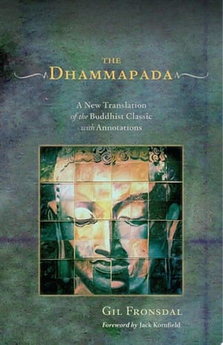 Cover of The Dhammapada A New Translation of the Buddhist Classic with Annotations