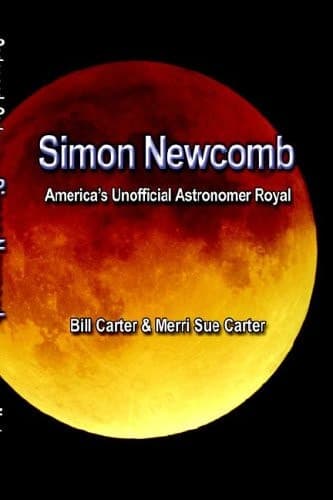 Cover of Simon Newcomb: America's Unofficial Astronomer Royal
