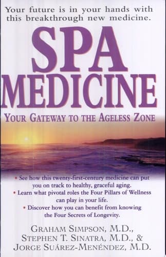 Cover of Spa Medicine Your Gateway to the Ageless Zone