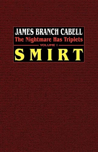 Cover of Smirt The Nightmare Has Triplets