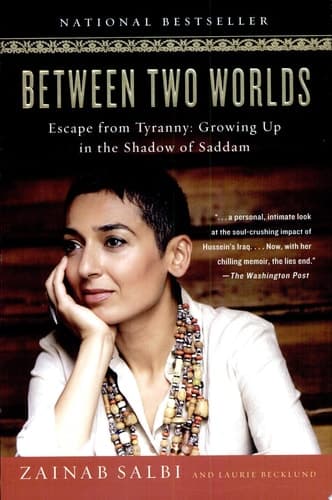 Cover of Between Two Worlds Escape from Tyranny: Growing Up in the Shadow of Saddam