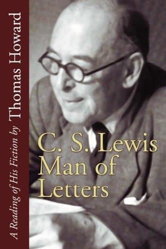 Cover of C.S. Lewis Man of Letters: A Reading of His Fiction by Thomas Howard