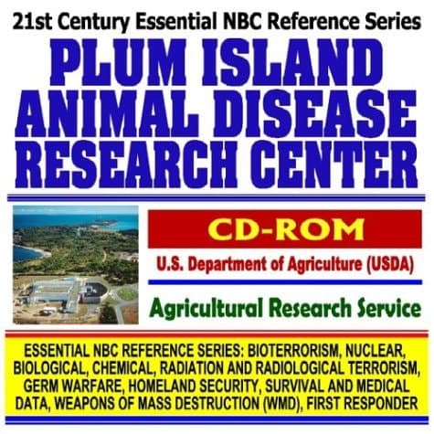 Cover of 21st Century Complete Guide to the Plum Island Animal Disease Research Center, U.S. Department of Agriculture (USDA), Agricultural Research Service ... Mass Destruction WMD, First Responder CD-ROM)