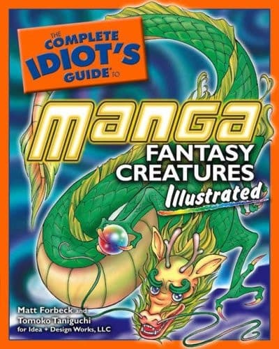Cover of The Complete Idiot's Guide to Manga Fantasy Creatures Illustrated