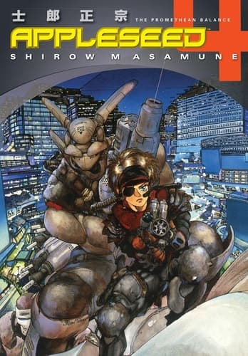 Cover of Appleseed Book 4: the Promethean Balance (3rd Edition)