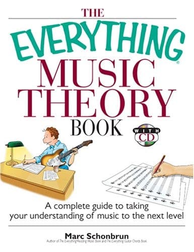 Cover of The Everything Music Theory Book A Complete Guide to Taking Your Understanding of Music to the Next Level