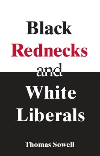 Cover of Black Rednecks and White Liberals