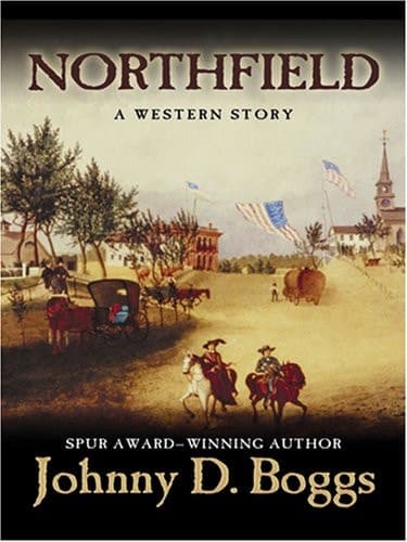 Cover of Northfield A Western Story
